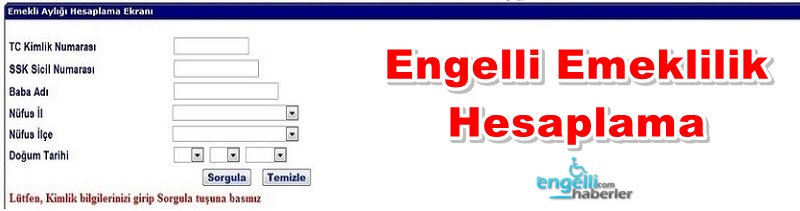 Engelli emeklilik hesaplama aracı