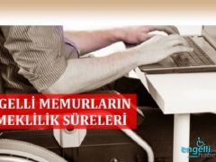 Engelli Memur Kaç Yılda Emekli Olur?