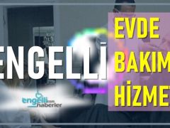 Evde Engelli Bakım Hizmeti