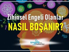 Zihinsel Engeli Olanlar Nasıl Boşanır?